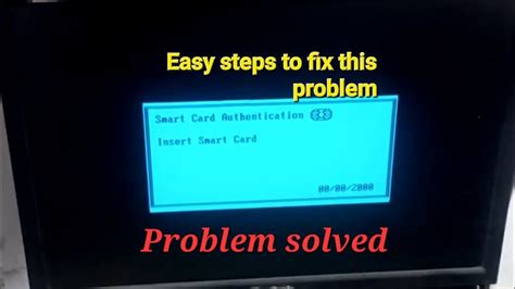 insert smart card error hp|Smart card reader is not working properly .